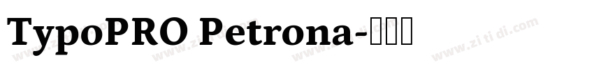 TypoPRO Petrona字体转换